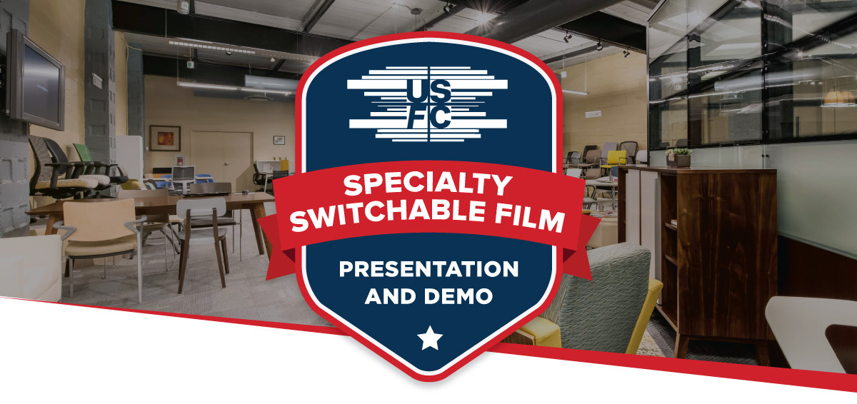 Specialty Switchable Film Presentation & Demo